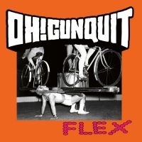 Oh! Gunquit - Flex in the group VINYL / Pop-Rock at Bengans Skivbutik AB (5588310)