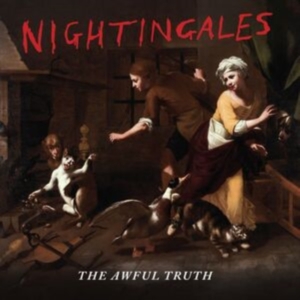 Nightingales The - The Awful Truth in the group CD / Pop-Rock at Bengans Skivbutik AB (5588914)