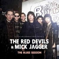 Red Devils The & Mick Jagger - Blues Session The (White Vinyl Lp) in the group VINYL / Pop-Rock at Bengans Skivbutik AB (5588936)