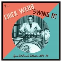 Chick Webb - Swing It!: Your Hit Parade Collecti in the group VINYL / Jazz at Bengans Skivbutik AB (5589049)