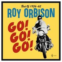 Roy Orbison - Go! Go! Go! Best Of 1956-62 in the group VINYL / Pop-Rock at Bengans Skivbutik AB (5589057)