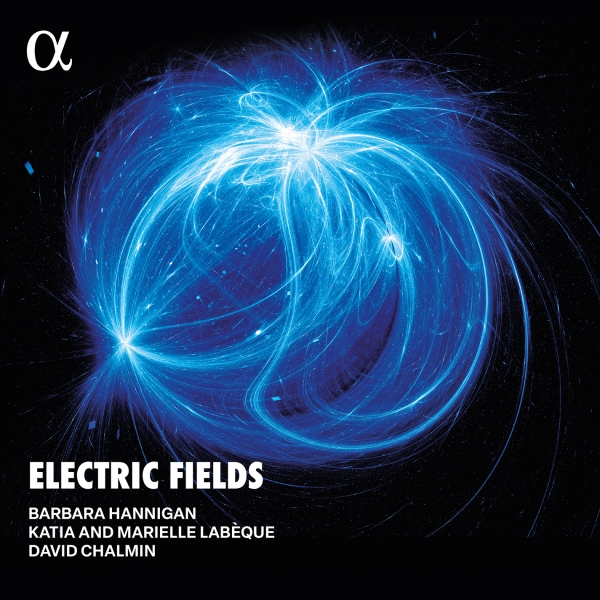 Barbara Hannigan - Electric Fields in the group VINYL / Bestsellers at Bengans Skivbutik AB (5589362)