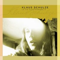 Schulze Klaus - La Vie Electronique Vol. 4 in the group CD / Pop-Rock at Bengans Skivbutik AB (5589509)