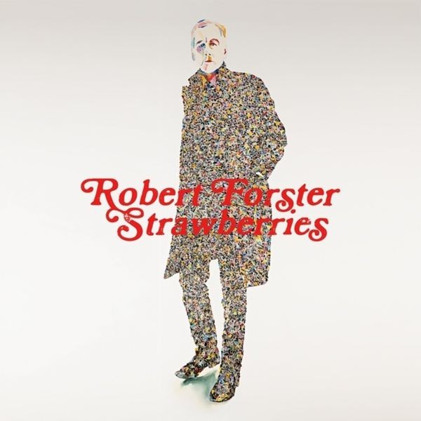 Robert Forster - Strawberries in the group CD / Pop-Rock at Bengans Skivbutik AB (5589517)