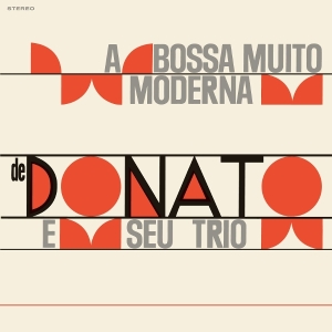 João Donato - A Bossa Muito Moderna in the group OTHER / Övrigt /  at Bengans Skivbutik AB (5589781)