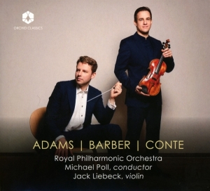 Jack Liebeck & Royal Philharmonic Orchestra - Barber, Conte & Adams: Midsummer Music - Violin Concerto - Sinfonietta in the group CD / Klassiskt at Bengans Skivbutik AB (5589797)