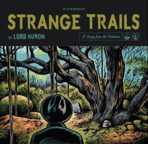 Lord Huron - Strange Trails (10Th Anniversary Ed in the group VINYL / Pop-Rock at Bengans Skivbutik AB (5589871)