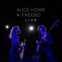 Alice Howe & Freebo - Alice Howe & Freebo Live in the group CD / New releases at Bengans Skivbutik AB (5590020)