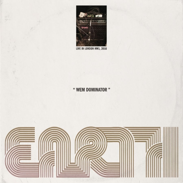 Earth - Wem Dominator (Live In London Nw1, in the group OUR PICKS / Friday Releases / 2025-07-18 at Bengans Skivbutik AB (5590079)