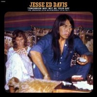 Davis Jesse Ed - Tomorrow May Not Be Your Day--The U in the group CD / Pop-Rock at Bengans Skivbutik AB (5590217)