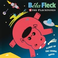 Fleck Béla & The Flecktones - Flight Of The Cosmic Hippo (Remaste in the group VINYL / Upcoming releases at Bengans Skivbutik AB (5590220)
