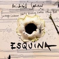 Michael Sarian - Esquina in the group CD / Jazz at Bengans Skivbutik AB (5590227)