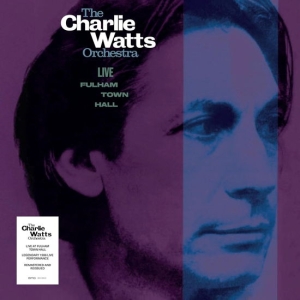 Charlie Wattsthe Charlie Watts Orc - Live At Fulham Town Hall in the group CD / Pop-Rock at Bengans Skivbutik AB (5590233)