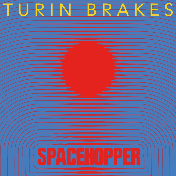 Turin Brakes - Spacehopper in the group VINYL / Pop-Rock at Bengans Skivbutik AB (5590363)