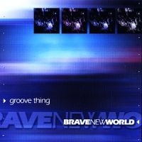 Brave New World - Groove Thing in the group CD / Pop-Rock at Bengans Skivbutik AB (5590575)