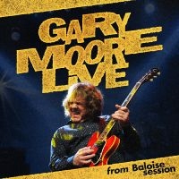 Moore Gary - Gary Moore Live - From Baloise Sess in the group MUSIK / CD+Blu-ray / Blues,Pop-Rock at Bengans Skivbutik AB (5590602)