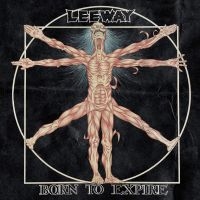 Leeway - Born To Expire in the group VINYL / Pop-Rock at Bengans Skivbutik AB (5590688)