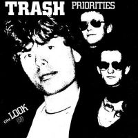 Soul Jazz Records Presents Trash - Priorities / Look (Indie Exclusive) in the group VINYL / Pop-Rock at Bengans Skivbutik AB (5590970)