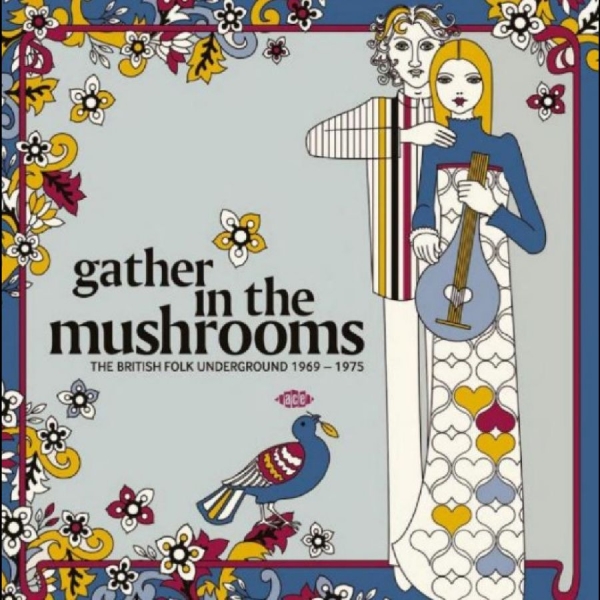 Various Artists - Gather In The Mushrooms: The Britis in the group CD / Bestsellers at Bengans Skivbutik AB (5591010)