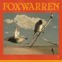 Foxwarren - 2 in the group VINYL / Pop-Rock at Bengans Skivbutik AB (5591024)
