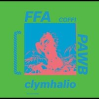 Ffa Coffi Pawb - Clymhalio in the group VINYL / Pop-Rock at Bengans Skivbutik AB (5591288)