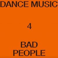Hieroglyphic Being - Dance Music 4 Bad People in the group VINYL / Dance-Techno at Bengans Skivbutik AB (5591305)