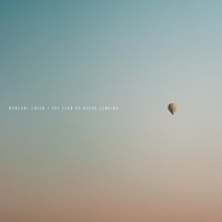 Marconi Union - The Fear Of Never Landing in the group CD / Pop-Rock at Bengans Skivbutik AB (5591355)