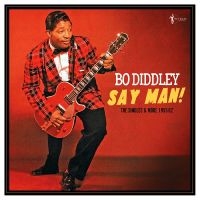 Bo Diddley - Say Man! The Singles & More 1955-62 in the group VINYL / Blues at Bengans Skivbutik AB (5591362)
