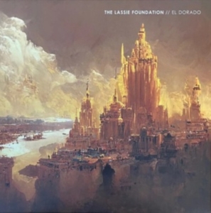Lassie Foundation - The El Dorado Lp (Rsd 2023) in the group VINYL / Pop-Rock at Bengans Skivbutik AB (5591508)