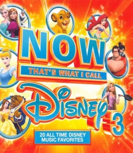 Various Artists - Now That's What I Call Disney 3 in the group OTHER / Övrigt /  at Bengans Skivbutik AB (5591556)