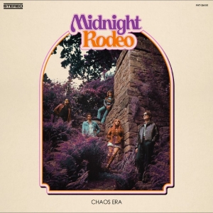 Midnight Rodeo - Chaos Era in the group OUR PICKS / Friday Releases / 2025-07-11 at Bengans Skivbutik AB (5591612)
