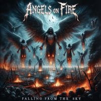 Angels On Fire - Falling From The Sky in the group CD / Hårdrock at Bengans Skivbutik AB (5591653)