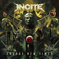 Incite - Savage New Times in the group OUR PICKS / Friday Releases / 2025-08-15 at Bengans Skivbutik AB (5591768)