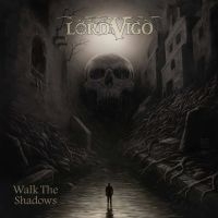 Lord Vigo - Walk The Shadows (Swamp Green Vinyl LP) in the group VINYL / Hårdrock at Bengans Skivbutik AB (5591937)