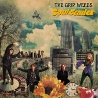 The Grip Weeds - Soul Bender in the group VINYL / Pop-Rock at Bengans Skivbutik AB (5591983)