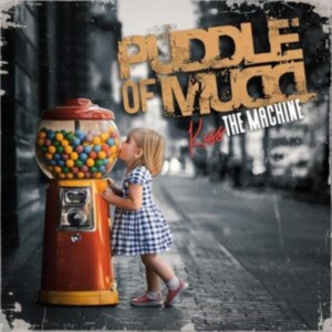 Puddle Of Mudd - Kiss The Machine in the group CD / Pop-Rock at Bengans Skivbutik AB (5592035)