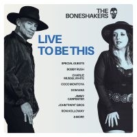 Boneshakers The - Live To Be This in the group OUR PICKS / Friday Releases / 2025-07-18 at Bengans Skivbutik AB (5592075)