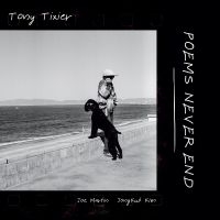 Tixier Tony - Poems Never End in the group CD / Jazz at Bengans Skivbutik AB (5592087)