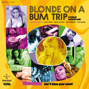 Various Artists - Blonde On A Bum Trip Original Sound in the group VINYL / Pop-Rock at Bengans Skivbutik AB (5592095)