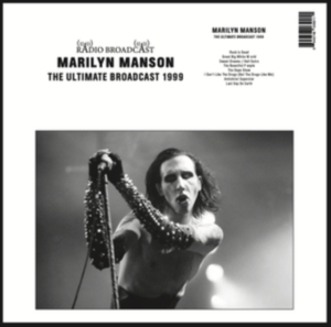 Marilyn Manson - The Ultimate Broadcast 1999 in the group VINYL / Pop-Rock at Bengans Skivbutik AB (5592119)