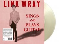 Wray Link - Sings And Plays Guitar (Clear Vinyl in the group VINYL / Pop-Rock at Bengans Skivbutik AB (5592210)