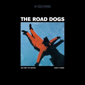 The Road Dogs - Six Feet Of Water in the group VINYL / Pop-Rock at Bengans Skivbutik AB (5592663)