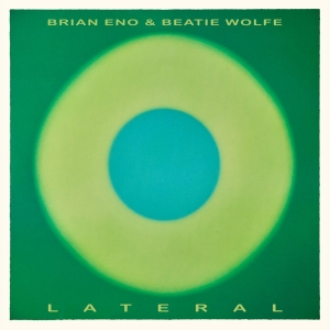 Brian Eno Beatie Wolfe - Lateral in the group CD / Ambient at Bengans Skivbutik AB (5592743)