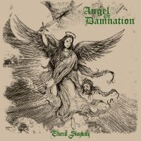 Angel Of Damnation - Ethereal Blasphemy in the group OUR PICKS / Friday Releases / 2025-07-04 at Bengans Skivbutik AB (5592766)