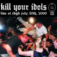 Kill Your Idols - Live @ Cbgb (Canary Yellow) in the group VINYL / Pop-Rock at Bengans Skivbutik AB (5592858)