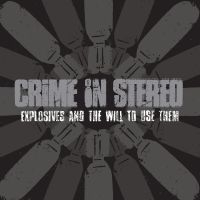 Crime In Stereo - Explosives And The Will To Use Them in the group VINYL / Pop-Rock at Bengans Skivbutik AB (5592859)