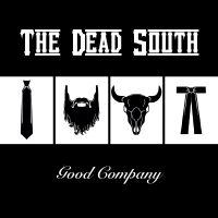Dead South The - Good Company in the group VINYL / Upcoming releases at Bengans Skivbutik AB (5592865)