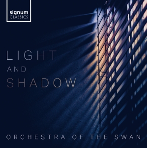 Orchestra Of The Swan - Light And Shadow in the group CD / New releases at Bengans Skivbutik AB (5593226)
