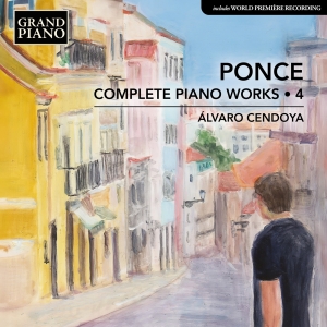 Manuel Maria Ponce - Complete Piano Works, Vol. 4 in the group CD / New releases at Bengans Skivbutik AB (5593269)