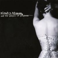 Micah P Hinson - Micah P Hinson & The Gospel Of Prog in the group VINYL / Pop-Rock at Bengans Skivbutik AB (5593305)